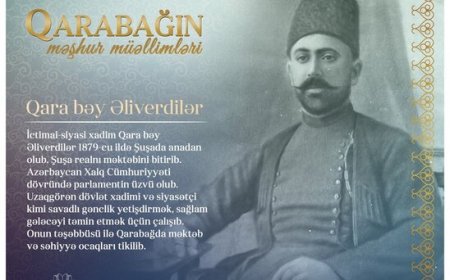 "Qarabağın məşhur müəllimləri" – Qara bəy Əliverdilər