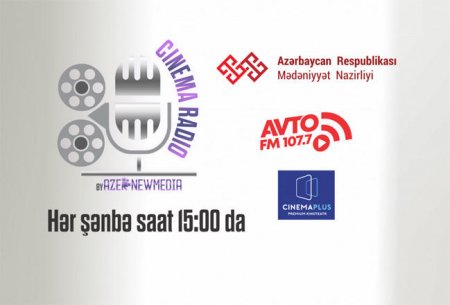 “Cinema Radio” layihəsinə start verilir